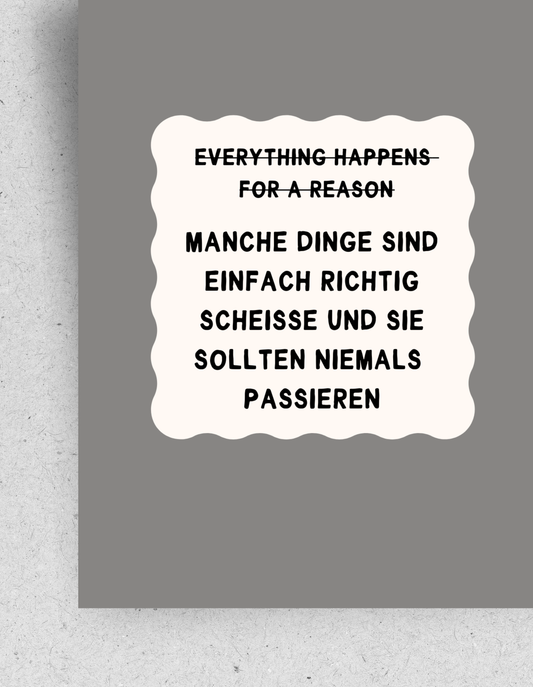 Postkarte "Manche Dinge sind richtig scheiße"