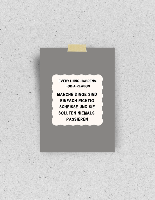 Postkarte "Manche Dinge sind richtig scheiße"